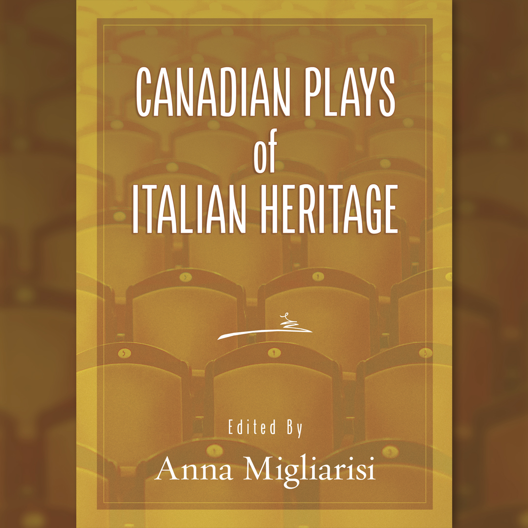 “Canadian Plays of Italian Heritage” Book Launch