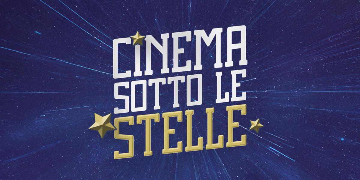 Cinema Sotto le Stelle – Outdoor Italian Film Nights